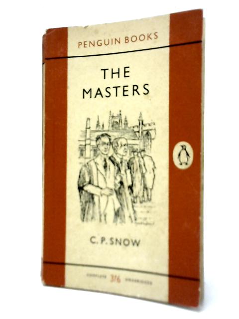 The Masters. Penguin Fiction No. 1089 von C.P. Snow