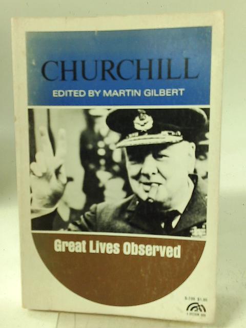 Churchill (Great Lives Observed) von Martin Gilbert (ed)