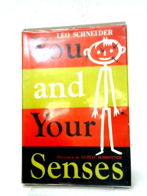 You And Your Senses By Leo Schneider