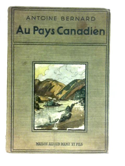 Au Pays Canadien, La Gaspesie Au Soleil By Antoine Bernard