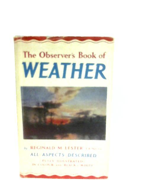 The Observer's Book of Weather By Reginald M. Lester