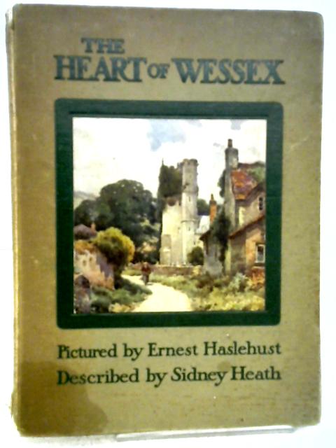 The Heart of Wessex von Sidney Heath