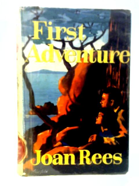 First Adventure By Joan Alice Gladys Rees