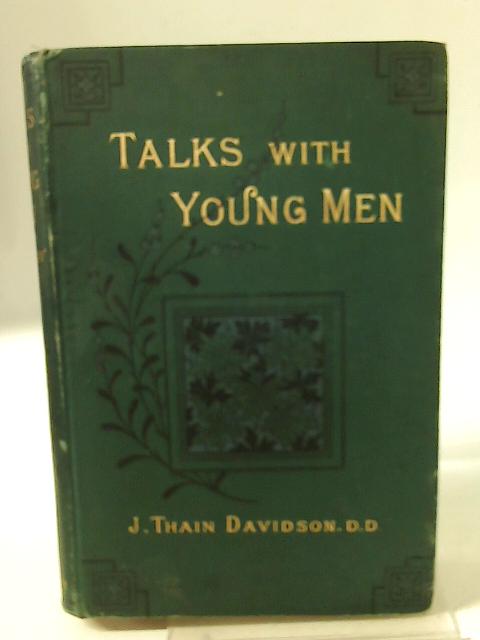 Talks With Young Men von J. Thain Davidson