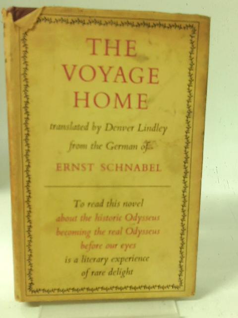 The Voyage Home By Ernst Schnabel