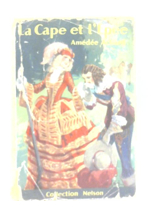 La Cape et l'Épée By A. Achard