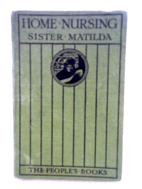 Home Nursing By Siter Matilda