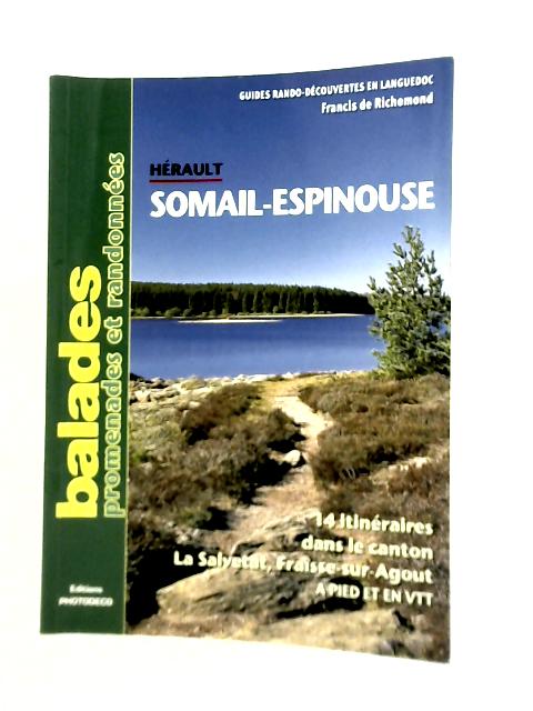 Balades Herault: Somail-Espinouse By F. De Richemond