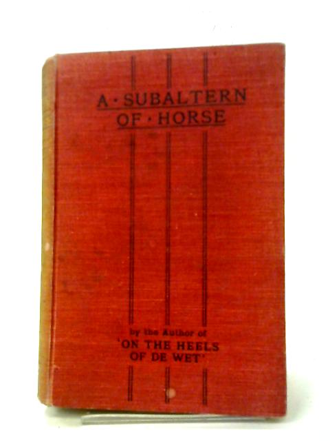 A Subaltern of Horse By The Intelligence Officer