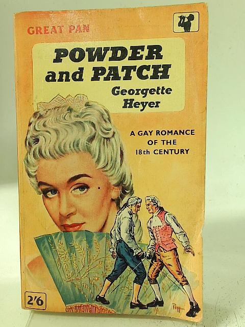 Powder and Patch (the transformation of Philip Jettan) By Georgette Heyer