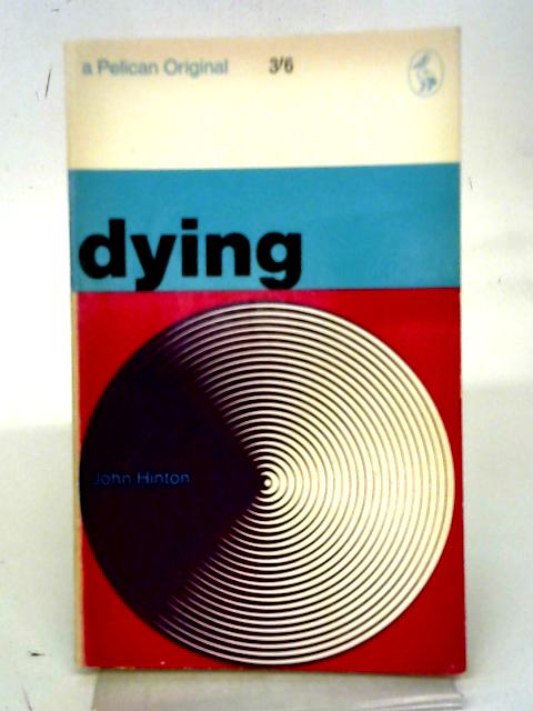 Dying By John Hinton
