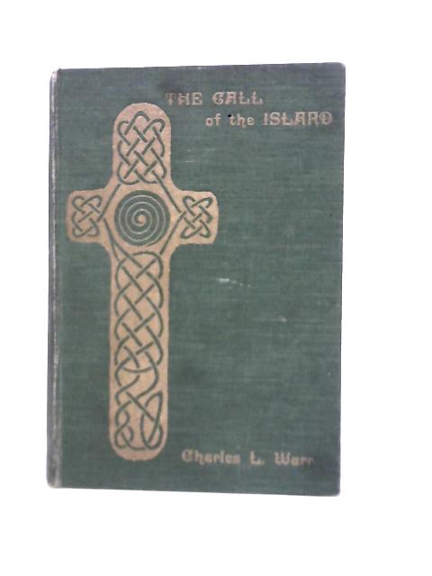 The Call of the Island von Charles L. Warr