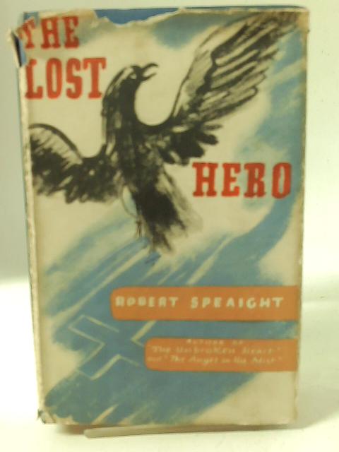 The Lost Hero By Robert Speaight