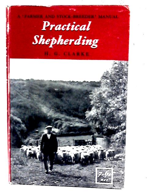 Practical Shepherding von H.G. Clarke