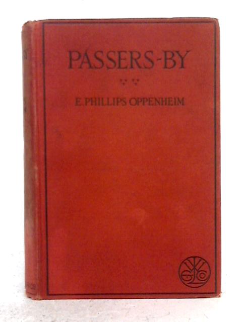 Passers-By By E. Phillips Oppenheim