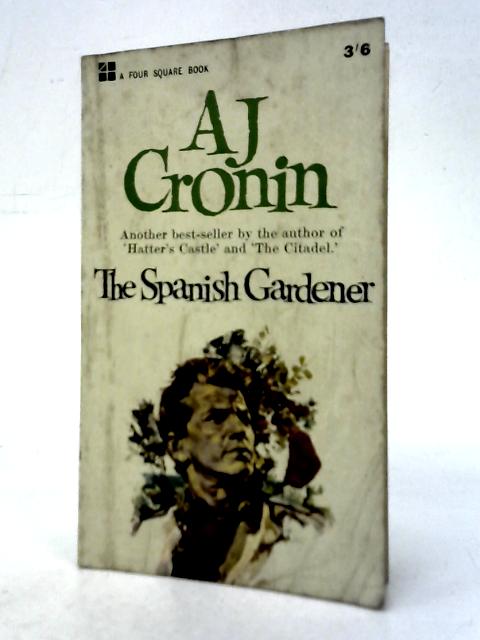 The Spanish Gardener par A. J. Cronin