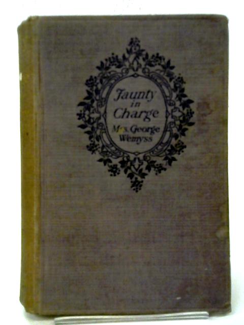 Jaunty in Charge By G. Wemyss