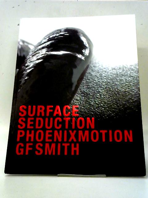 Surface Seduction By G. F. Smith