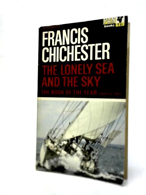 The Lonely sSea and the Sky By Francis Chichester