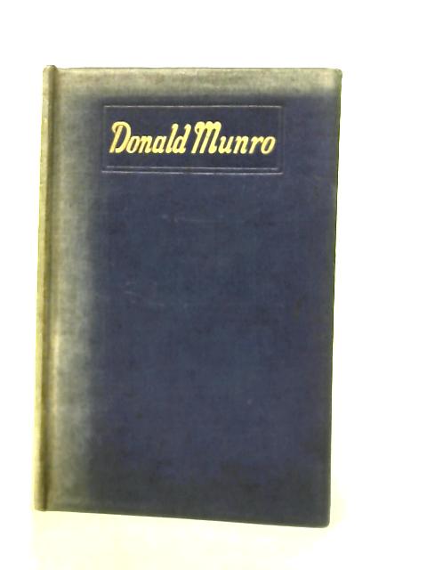 Donald Munro, a Servant of Jesus Christ - By Unstated