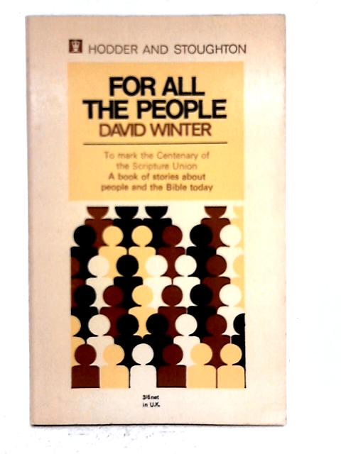 For All the People By David Winter