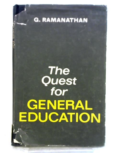 The Quest for General Education By G. Ramanathan