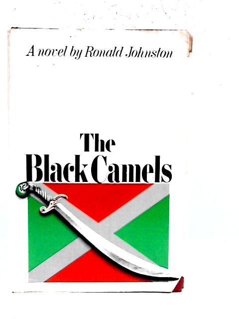 The Black Camels von Ronald Johnston