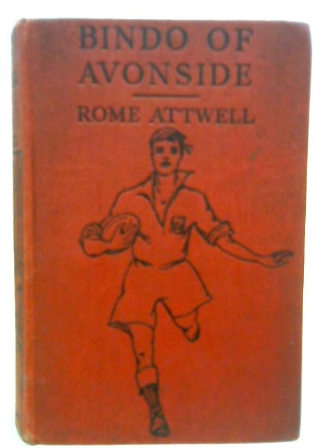 Bindo of Avonside By Rome Attwell