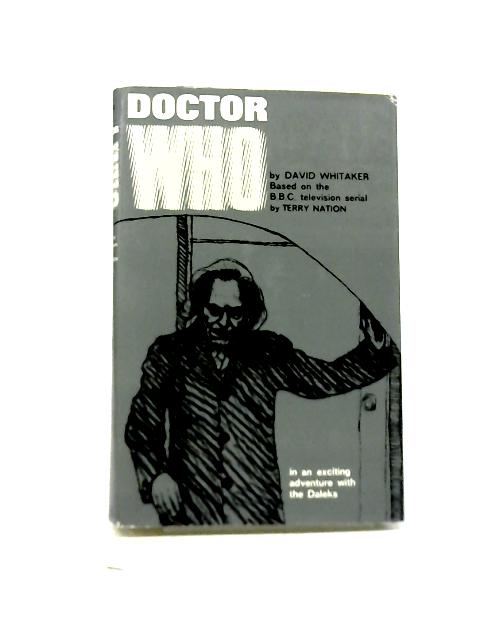 Doctor Who and the Daleks by David Whitaker