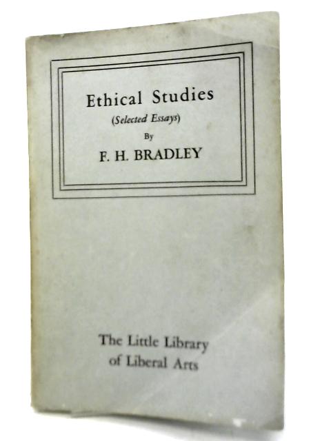 Ethical Studies By F. H Bradley