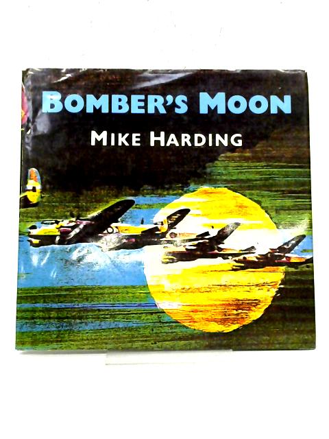 Bomber's Moon By Mike Harding