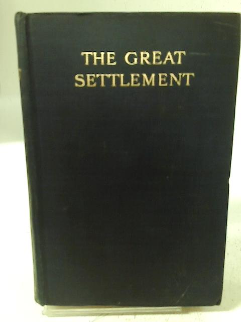 The Great Settlement von C. Ernest Fayle