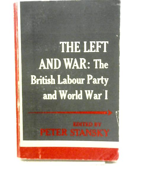 The Left and War par Peter Stansky