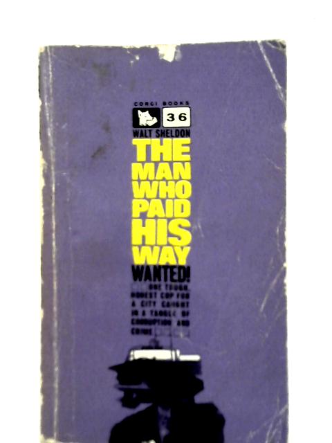 The Man Who Paid His Way By Walt Sheldon