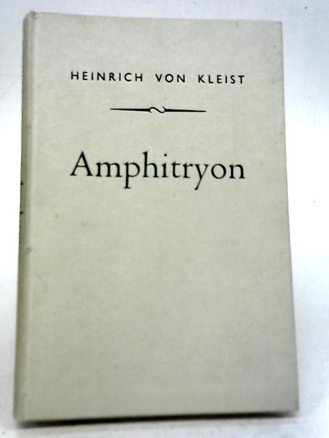 Amphitryon By Heinrich Von Kleist