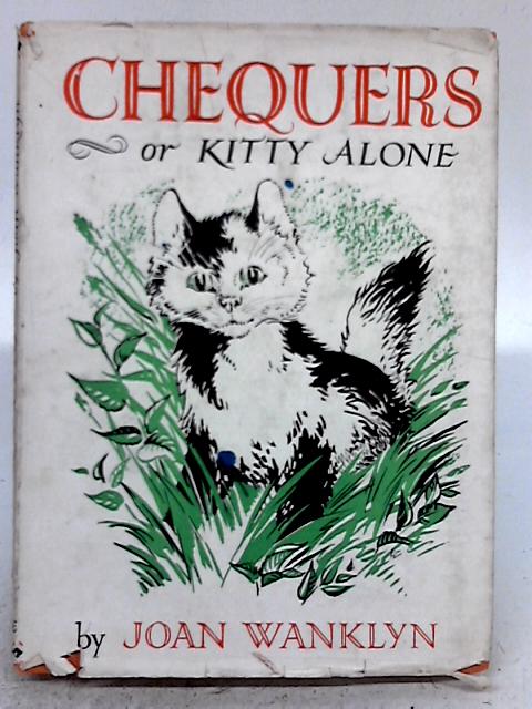 Chequers or Kitty Alone By Joan Wanklyn