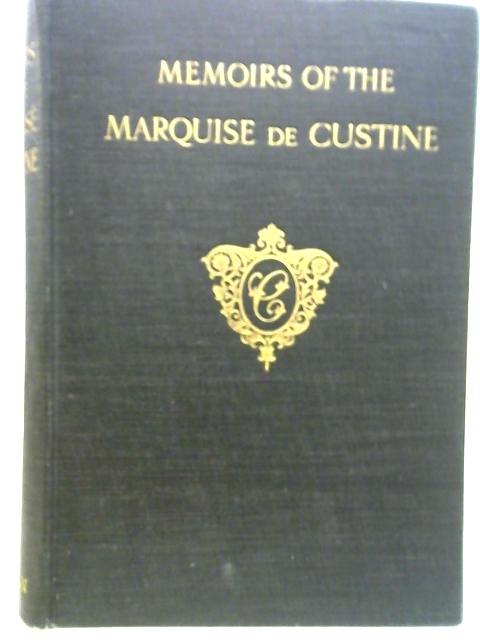 Memoirs of Delpine de Sabran, Marquise de Custine. von Gaston Maugras