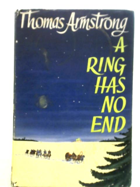 A Ring Has No End By Thomas Armstrong