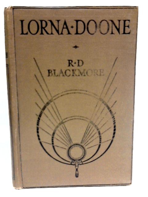 Lorna Doone By R.D. Blackmore