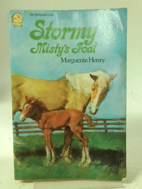 Stormy, Misty's Foal By Marguerite Henry