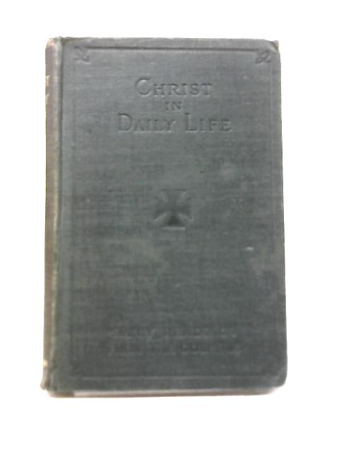 Christ in Daily Life von Adelaide M. Cameron