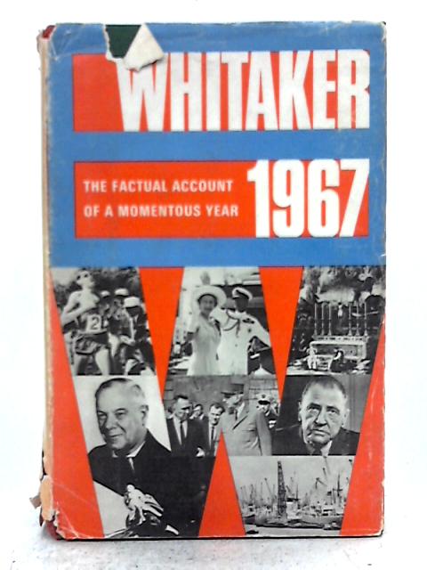 Whitaker's Almanack 1967 By Joseph Whitaker