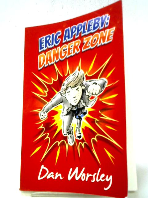 Eric Appleby: Danger Zone By Dan Worsley