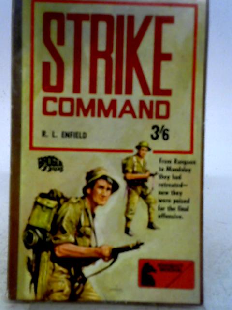 Strike Command. von R. L. Enfield