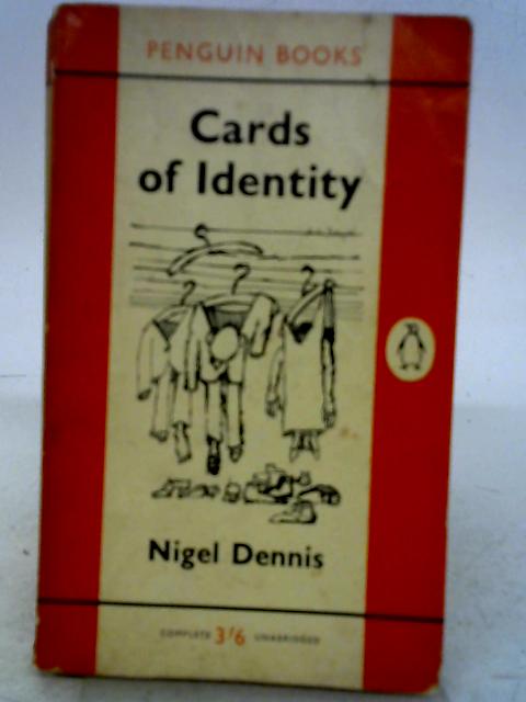 Cards of Identity By Nigel Dennis