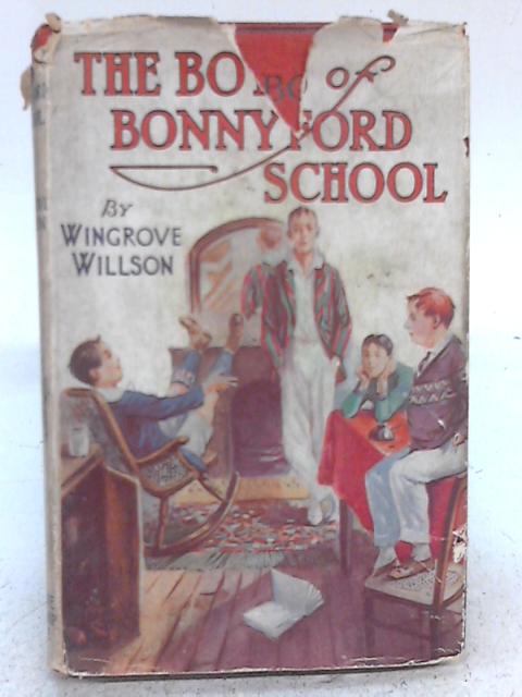 The Boys of Bonnyford School By Wingrove Willson