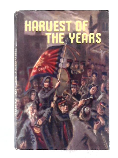 Harvest of the Years von Reginald Woods (ed.)
