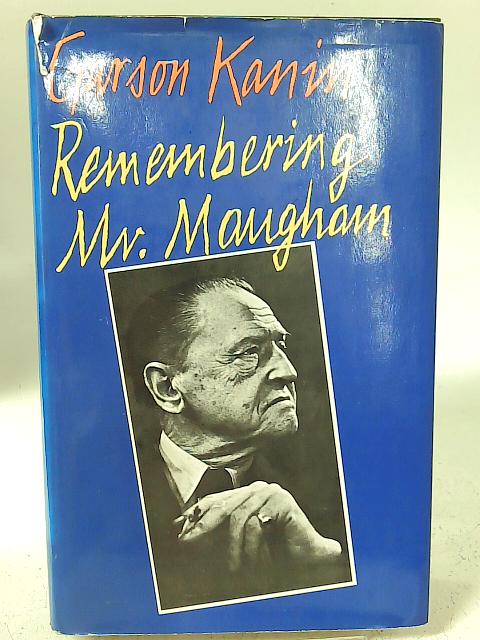 Remembering Mr. Maugham By Garson Kanin