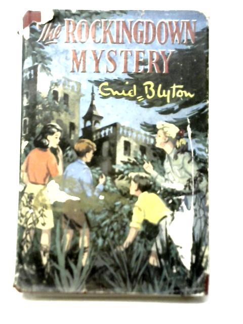 The Rockingdown Mystery By Enid Blyton