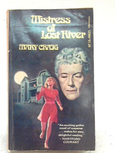 Mistress of Lost River By Mary Craig